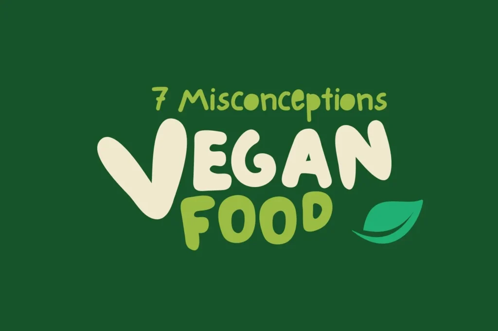 vegan food misconceptions